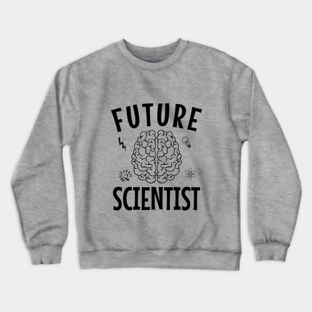 Future Scientist Crewneck Sweatshirt by cypryanus